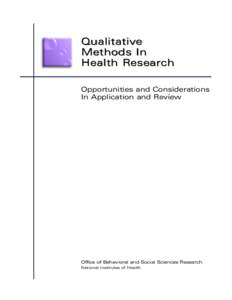 Qualitative Methods In Health Research Opportunities and Considerations In Application and Review