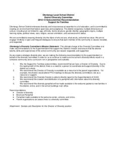 Olentangy Local School District District Diversity Committee[removed]Subcommittee Recommendation Support for Families Olentangy School District embraces diversity and inclusiveness as essential to a full education, and i