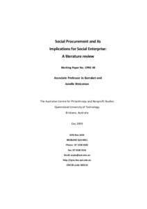 Social Procurement and its Implications for Social Enterprise: A literature review Working Paper No. CPNS 48  Associate Professor Jo Barraket and
