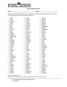 Service Catchment Area Name: ______________________________________ Agency: ______________________________  Please indicate the counties where you are agreeing to provide early intervention service. You must