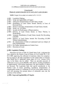 15 GCA ESTATES AND PROBATE CH. 49 PROBATE ADMINISTRATION OF GUAM LAND CLAIMS AWARDS CHAPTER 49 PROBATE ADMINISTRATION OF GUAM LAND CLAIMS AWARDS NOTE: Chapter 49 was added in its entirety by P.L[removed]:24.