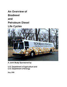 An Overview of Biodiesel and Petroleum Diesel Life Cycles