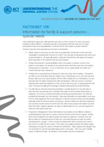 INFORMATION FOR VICTIMS OF CRIME IN THE ACT  FACTSHEET 12B Information for family & support persons – special needs