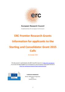 ERC Frontier Research Grants Information for applicants to the Starting and Consolidator Grant 2015 Calls 24. October 2014