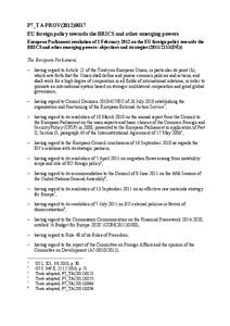 P7_TA-PROV[removed]EU foreign policy towards the BRICS and other emerging powers European Parliament resolution of 2 February 2012 on the EU foreign policy towards the BRICS and other emerging powers: objectives and st