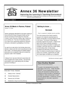 Annex 36 Newsletter  I Improving the Learning & Teaching Environment International Energy Agency - Energy Conservation /Buildings and Community Systems (ECBCS)