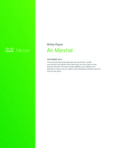 White Paper  Air Marshal SEPTEMBER 2013 This document discusses potential security threats in a WiFi environment, and outlines how enterprises can use a best-in-class