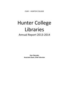 CUNY - HUNTER COLLEGE  Hunter College Libraries Annual Report[removed]