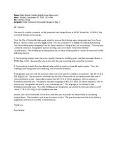 From: Ross Noland [mailto:[removed]] Sent: Monday, December 02, [removed]:54 AM To: Szenher, Doug Subject: Public Comment-Proposed Change to Reg. 2  Mr. SzenherThis email is a public comment on the proposed rule c