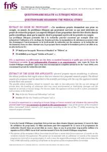 QUESTIONNAIRE RELATIF A L’ETHIQUE MÉDICALE QUESTIONNAIRE REGARDING THE MEDICAL ETHICS EXTRAIT DU GUIDE DU PROPOSANT :  « De nombreux projets demandent une prise en