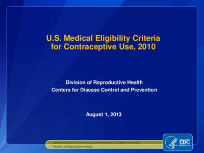 U.S. Medical Eligibility Criteria for Contraceptive Use, 2010