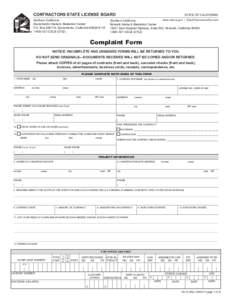 CONTRACTORS STATE LICENSE BOARD					 Northern California: Sacramento Intake & Mediation Center P.O. Box[removed], Sacramento, California[removed]-321-CSLB (2752)