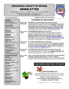 GEOLOGICAL SOCIETY OF NEVADA  NEWSLETTER Geological Society of Nevada, 2175 Raggio Parkway, Room 107, Reno, NVHours Monday -- Friday, 8 a.m. to 4 p.m. Website: www.gsnv.org  E-mail: 