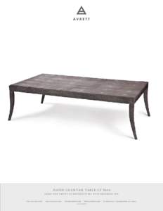 DAVID COCKTAIL TABLE CT 9444 large size shown in brushed steel with shagreen top tel: fax: 