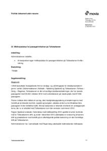 Politisk dokument uden resume Sagsnummer ThecaSagMovitBestyrelsen 6. december 2012