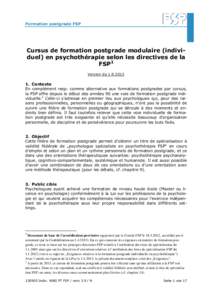 Formation postgrade FSP  Cursus de formation postgrade modulaire (individuel) en psychothérapie selon les directives de la FSP1 Version du[removed]