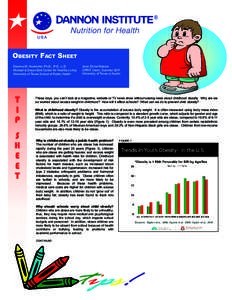 ®  OBESITY FACT SHEET Deanna M. Hoelscher, Ph.D., R.D., L.D. Michael & Susan Dell Center for Healthy Living University of Texas School of Public Health