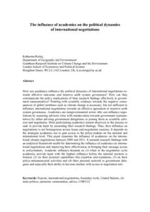 The influence of academics on the political dynamics of international negotiations Katharina Rietig Department of Geography and Environment/ Grantham Research Institute on Climate Change and the Environment