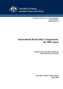 International Road Safety Comparisons: the 2005 report