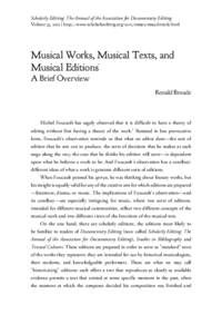 Scholarly Editing: The Annual of the Association for Documentary Editing Volume 33, 2012 | http://www.scholarlyediting.org/2012/essays/essay.broude.html Musical Works, Musical Texts, and Musical Editions *