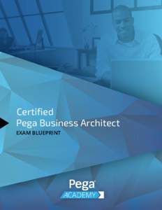 Microsoft Word - CPBA Certified Pega Business Architect Blueprintdocx