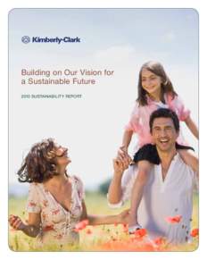 Building on Our Vision for a Sustainable Future 2010 SUSTAINABILITY REPORT Table of Contents About This Report. .................................................................................4