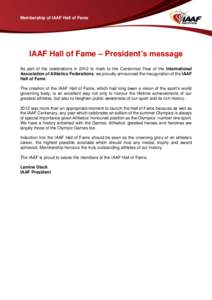 Membership of IAAF Hall of Fame  AF Document Title Title of Document in Arial Regular 12pt  Title of Document in Arial Regular 12pt