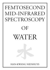 FEMTOSECOND MID-INFRARED SPECTROSCOPY OF  WATER