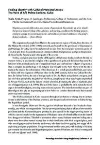 Finding Identity with Cultural Protected Areas: The Vevé of Afá Palma Soriano, Cuba Maria Ayub, Program of Landscape Architecture, College of Architecture and the Arts, Florida International University, Miami, FL; ayub