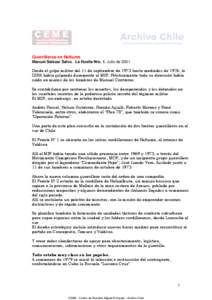 Guerrilleros en Neltume Manuel Salazar Salvo. La Huella Nro. 1. Julio de 2001 Desde el golpe militar del 11 de septiembre de 1973 hasta mediados de 1976, la