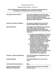 Allerdale Borough Council Delegated Authority Report - 9 July 2014 Land at Ashfield Road South/Ellerbeck Lane, Land North of Derwent Park and Land Adjacent to Allerdale House (The First Three Sites)  The Reason for the D