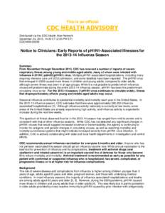 This is an official  CDC HEALTH ADVISORY Distributed via the CDC Health Alert Network December 24, 2013, 14:30 ET (2:30 PM ET) CDCHAN-00359