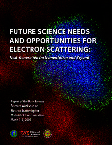 Physics / Electron microscope / Transmission electron microscopy / Nestor J. Zaluzec / Electron / Scanning transmission electron microscopy / Argonne National Laboratory / Scanning electron microscope / Transmission Electron Aberration-Corrected Microscope / Scientific method / Science / Electron microscopy