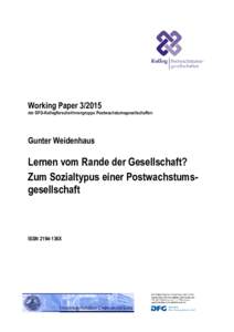 Working Paperder DFG-KollegforscherInnengruppe Postwachstumsgesellschaften Gunter Weidenhaus