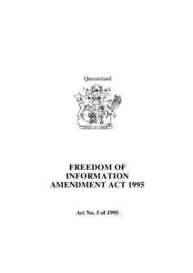 Queensland  FREEDOM OF INFORMATION AMENDMENT ACT 1995