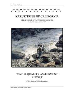 Karuk Tribe of California  KARUK TRIBE OF CALIFORNIA DEPARTMENT OF NATURAL RESOURCES P.O. Box 282 ? Orleans, California 95556