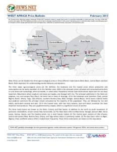 WEST AFRICA Price Bulletin  February 2015 The Famine Early Warning Systems Network (FEWS NET) monitors trends in staple food prices in countries vulnerable to food insecurity. For each FEWS NET country and region, the Pr