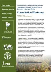 Event Details  Promoting Good Contract Practices between Producers and Buyers in Contract Farming  Date: