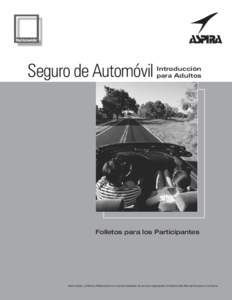 Seguro de Automóvil  Introducción para Adultos  Folletos para los Participantes