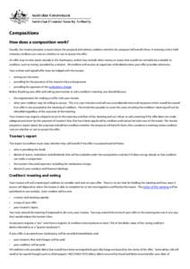    Compositions How does a composition work? Usually, the trustee prepares a report about the proposal and advises creditors whether the proposal will benefit them. A meeting is then held whereby creditors can vote on w