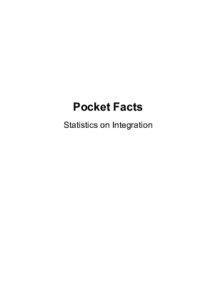 Pocket Facts Statistics on Integration