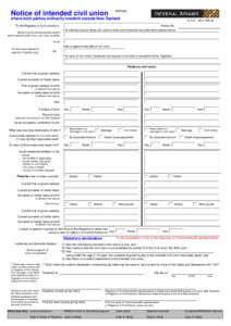 Notice of intended civil union  BDM358 where both parties ordinarily resident outside New Zealand To the Registrar of Civil Unions in