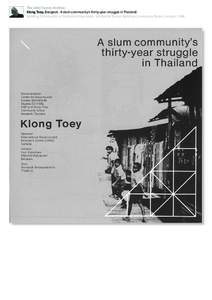 The John Turner Archive: Klong Toey, Bangkok. A slum community’s thirty-year struggle in Thailand. Building Community: a third world case book, Ed. Bertha Turner, Building Community Books, London, 1988 The John Turner