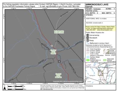 For fishing regulation information, please refer Contact: NHFGD Region 1 (North Country), Lancaster to the NHFGD Freshwater Fishing Digest. E-mail: [removed] Phone: [removed]°25’30