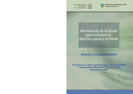 DE DESARROLLO  Movilización de la Ayuda para el Comercio: América Latina y el Caribe