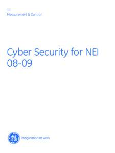 GE Measurement & Control Cyber Security for NEI 08-09