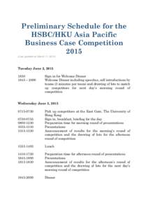 Preliminary Schedule for the HSBC/HKU Asia Pacific Business Case Competition[removed]Last updated on March 11, 2015)