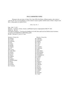 FULL COMMITTEE VOTES Pursuant to the provisions of clause 3(b) of rule XIII of the House of Representatives, the results of each roll call vote on an amendment or on the motion to report, together with the names of those