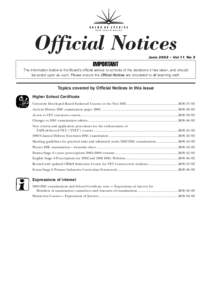 Official Notices June 2002 – Vol 11 No 3 IMPORTANT The information below is the Board’s official advice to schools of the decisions it has taken, and should be acted upon as such. Please ensure the Official Notices a