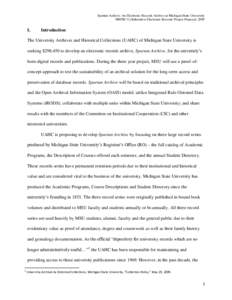 Spartan Archive: An Electronic Records Archive at Michigan State University NHPRC Collaborative Electronic Records Project Proposal, 2009 I.  Introduction